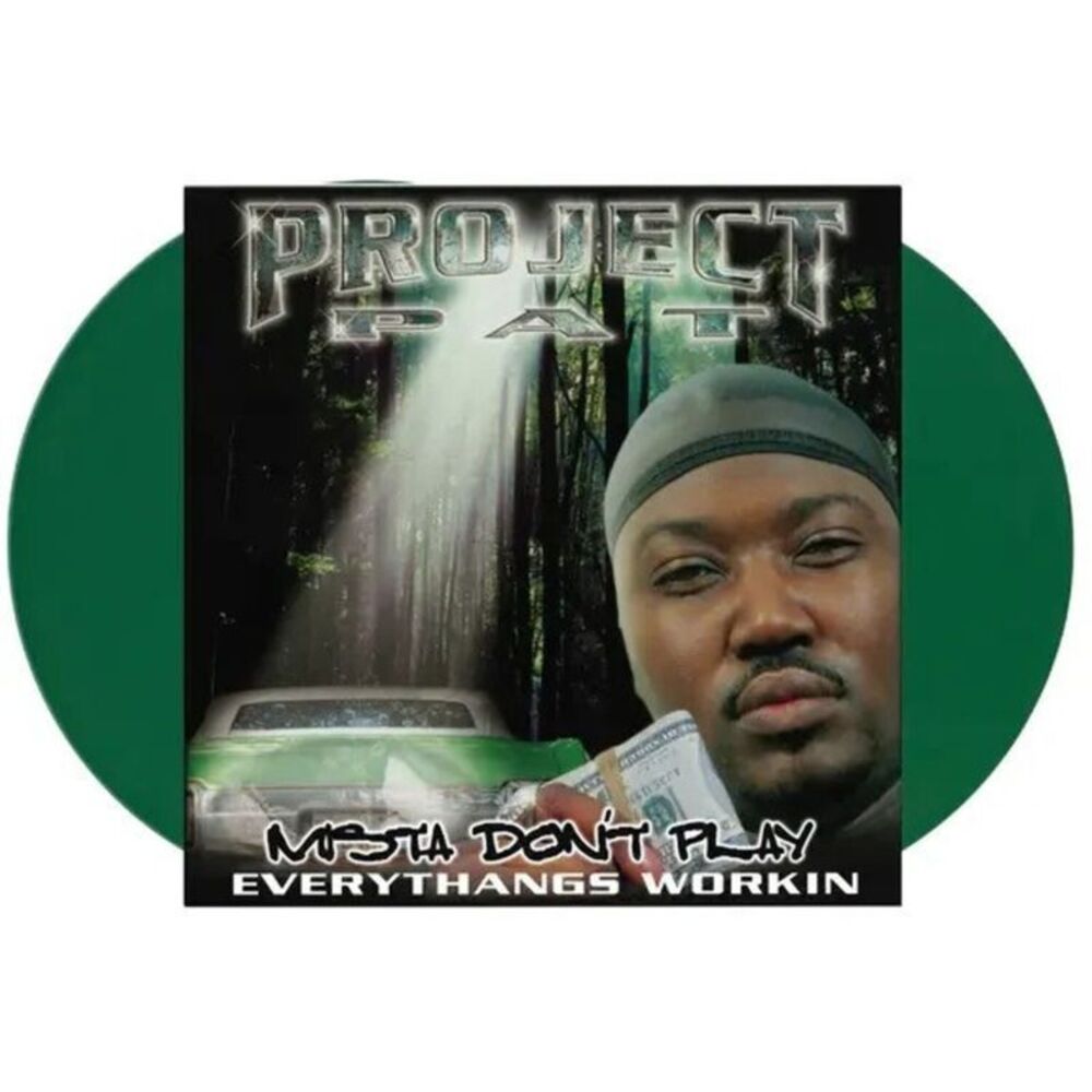 Project Pat - Mista Don't Play: Everythangs Workin  LP LP